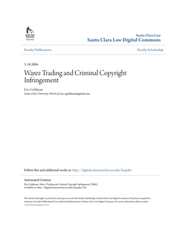 Warez Trading and Criminal Copyright Infringement Eric Goldman Santa Clara University School of Law, Egoldman@Gmail.Com