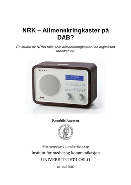 NRK – Allmennkringkaster På DAB?