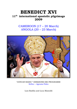 BENEDICT XVI 11Th International Apostolic Pilgrimage 2009