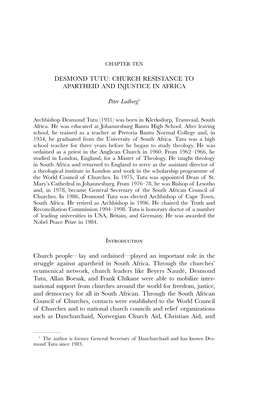 DESMOND TUTU: CHURCH RESISTANCE to APARTHEID and INJUSTICE in AFRICA Peter Lodberg1 Introduction Church People—Lay and Ordaine