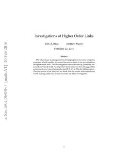 Investigations of Higher Order Links