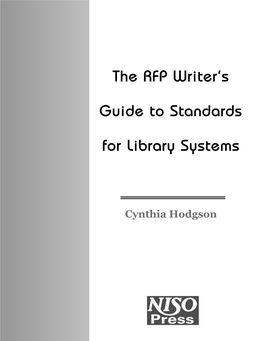 The RFP Writer's Guide to Standards for Library Systems