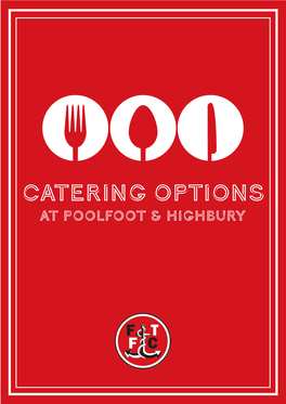 CATERING OPTIONS at Poolfoot & Highbury