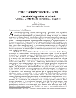 INTRODUCTION to SPECIAL ISSUE Historical Geographies of Ireland: Colonial Contexts and Postcolonial Legacies