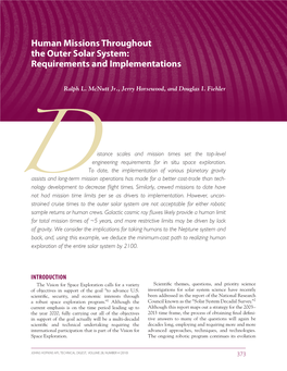 Human Missions Throughout the Outer Solar System: Requirements and Implementations