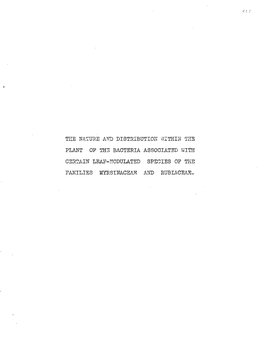 The Nature and Distribution Within the Plant of the Bacteria Associated with Certain Leaf-Nodulated Species of the Families Myrsinaceer1 and Rubiaceae,, a Thesis