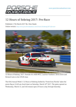 12 Hours of Sebring 2017: Pre-Race