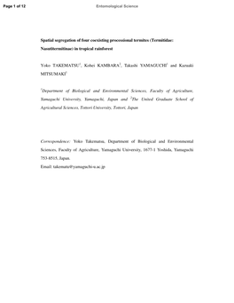 Spatial Segregation of Four Coexisting Processional Termites (Termitidae: Nasutitermitinae) in Tropical Rainforest Yoko TAKEMATS