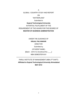 SWITZERLAND” Submitted to Gujarat Technological University in PARTIAL FULFILLMENT of the REQUIREMENT of the AWARD for the DEGREE of MASTER of BUSINESS ADMINISTRATION