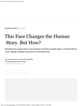 This Face Changes the Human Story. but How?