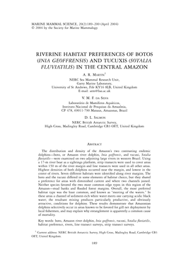 Riverine Habitat Preferences of Botos (Inia Geoffrensis) and Tucuxis (Sotalia Fluviatilis) in the Central Amazon 1 A