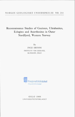 Reconnaissance Studies of Gneisses, Ultrabasites, Eclogites and Anorthosites in Outer Nordfjord, Western Norway Hl Nasjonalbibli