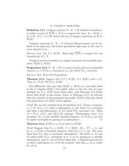 14. Compact Operators Definition 14.1. a Linear Operator T : H