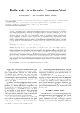 Handling Sticky Resin by Stingless Bees (Hymenoptera, Apidae)