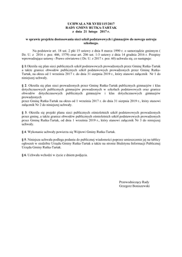 UCHWAŁA NR XVIII/115/2017 RADY GMINY RUTKA-TARTAK Z Dnia 21 Lutego 2017 R. W Sprawie Projektu Dostosowania Sieci Szkó