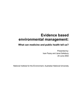 Evidence Based Environmental Management: What Can Medicine and Public Health Tell Us?