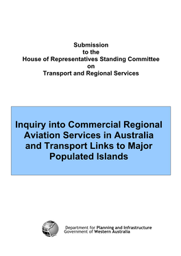 Inquiry Into Commercial Regional Aviation Services in Australia and Transport Links to Major Populated Islands