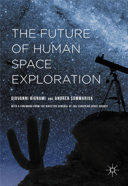 The Future of Human Space Exploration