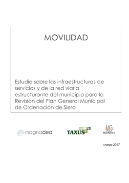 Estudio Sobre Las Infraestructuras De Servicios Y De La Red Viaria Estructurante Del Municipio Para La Revisión Del Plan General Municipal De Ordenación De Siero