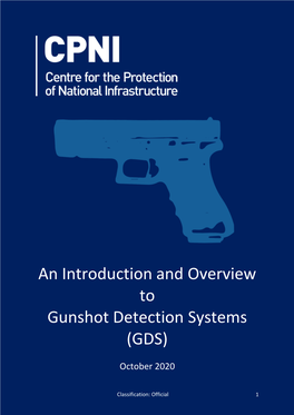 An Introduction and Overview to Gunshot Detection Systems (GDS)