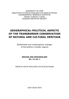 Geographical-Political Aspects of the Transborder Conservation of Natural and Cultural Heritage