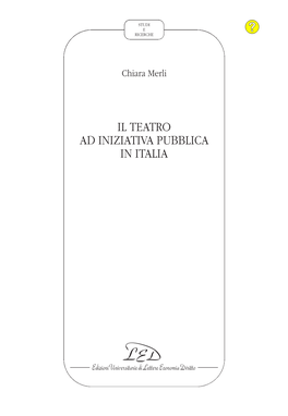 Il Teatro Ad Iniziativa Pubblica in Italia Premessa