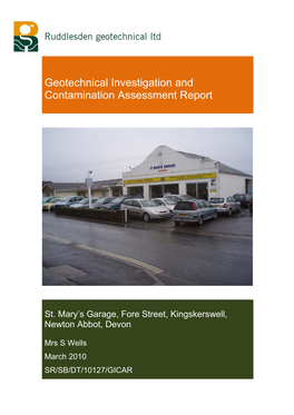 Geotechnical Investigation and Contamination Assessment Report