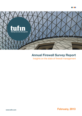 Annual Firewall Survey Report Insights on the State of Firewall Management