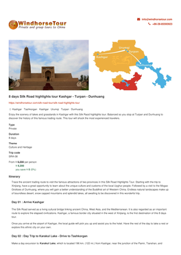 8 Days Silk Road Highlights Tour Kashgar - Turpan - Dunhuang