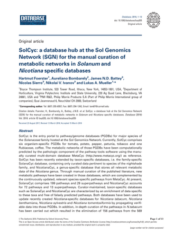 For the Manual Curation of Metabolic Networks in Solanum and Nicotiana Specific Databases Hartmut Foerster1, Aureliano Bombarely2, James N.D