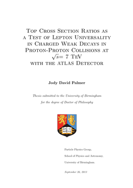 Top Cross Section Ratios As a Test of Lepton Universality in Charged Weak Decays in Proton-Proton√ Collisions at S= 7 Tev with the ATLAS Detector