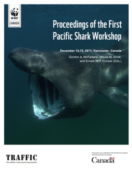 Proceedings of the First Pacific Shark Workshop, December 13- 15, 2011, Vancouver, Canada