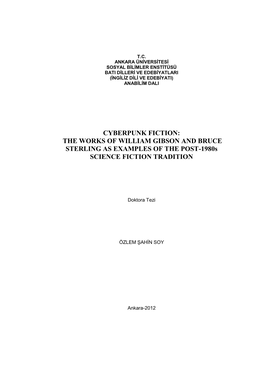 CYBERPUNK FICTION: the WORKS of WILLIAM GIBSON and BRUCE STERLING AS EXAMPLES of the POST-1980S SCIENCE FICTION TRADITION