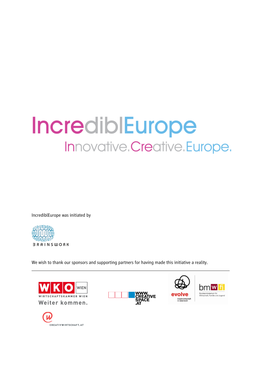 Incredibleurope Was Initiated by We Wish To