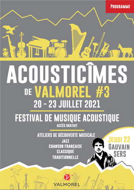 Acousticîmes De Valmorel #3 20 - 23 JUILLET 2021 FESTIVAL DE MUSIQUE ACOUSTIQUE Accès Gratuit