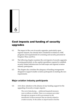Chapter 6: Costs Imposts and Funding of Security Upgrades