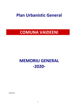 Plan Urbanistic General COMUNA VAIDEENI MEMORIU GENERAL