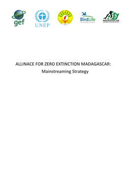 ALLINACE for ZERO EXTINCTION MADAGASCAR: Mainstreaming Strategy