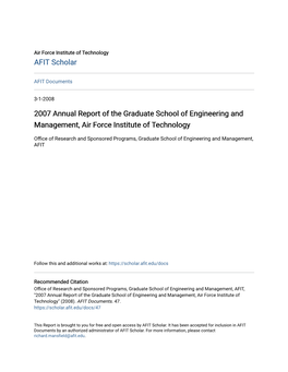 2007 Annual Report of the Graduate School of Engineering and Management, Air Force Institute of Technology