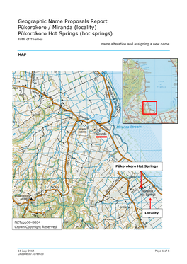 Geographic Name Proposals Report Pūkorokoro / Miranda (Locality) Pūkorokoro Hot Springs (Hot Springs) Firth of Thames Name Alteration and Assigning a New Name 