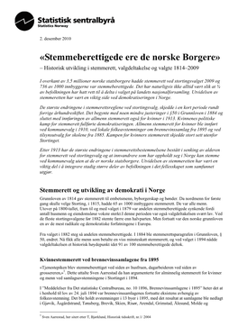 «Stemmeberettigede Ere De Norske Borgere» – Historisk Utvikling I Stemmerett, Valgdeltakelse Og Valgte 1814–2009