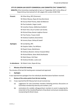 The Committee Meeting Held at 1Pm on 7 September 2017 at the Offices of Ropes & Gray International LLP, 60 Ludgate Hill, London EC4M 7AW