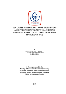 Sea Games 2011: International Sport Event As Soft Power Instrument in Achieving Indonesia’S National Interest in Tourism Sector (2010-2012)
