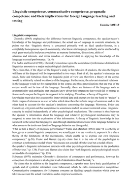 Linguistic Competence, Communicative Competence, Pragmatic Competence and Their Implications for Foreign Language Teaching and Testing Yasmina NOUAR