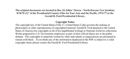 Korea - North Korean Tree Incident, 8/18/76 (1)” of the Presidential Country Files for East Asia and the Pacific, 1974-77 at the Gerald R