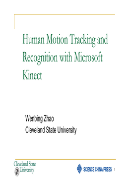 Human Motion Tracking and Recognition with Microsoft Kinect