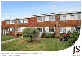 46 Chippers Close | Tarring | Worthing | West Sussex | BN13 1DF Offers in Excess of £250,000