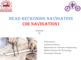 Dead Reckoning Navigation (DR Navigation)