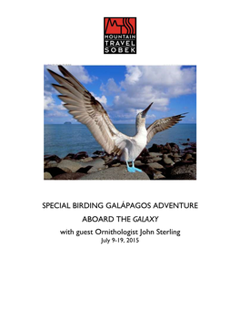 SPECIAL BIRDING GALÁPAGOS ADVENTURE ABOARD the GALAXY with Guest Ornithologist John Sterling July 9-19, 2015