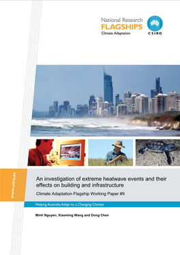 An Investigation of Extreme Heatwave Events and Their Effects on Building and Infrastructure Climate Adaptation Flagship Working Paper #9
